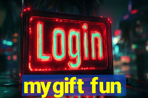 mygift fun